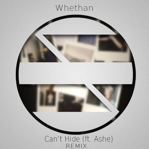 [Remix] Whethan - Cant Hide