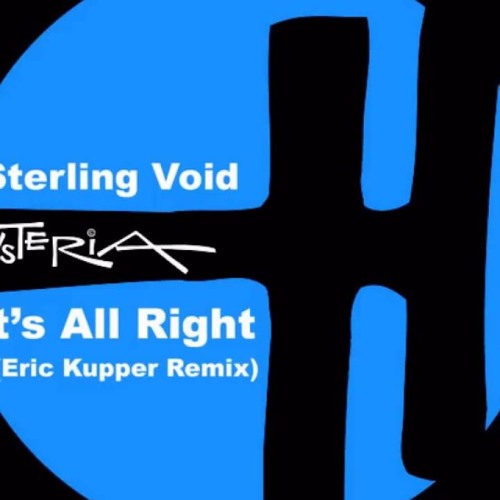 Sterling Void  -   It's All Right   (Eric Kupper Remix)