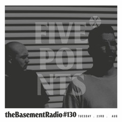 theBasement Radio #130 - Five Points Guest Mix