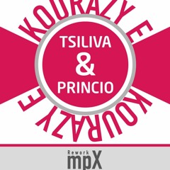 Princio & Tsiliva - Kourazy Kourazy (mpX, Club ReWork)