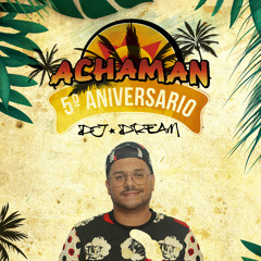 DJ Dream - 5º ANIVERSARIO