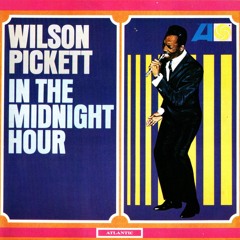 Wilson Pickett - In the Midnight Hour (Gery Rydell Remix)