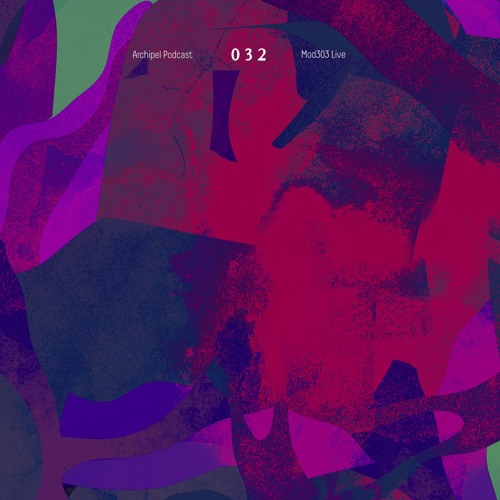 [Archipel Podcast 032] Mod303 Live