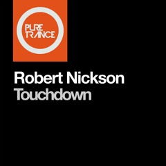Robert Nickson - Touchdown (Original Mix)