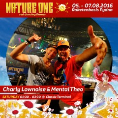 Charly Lownoise & Mental Theo @ NATURE ONE "red dancing flames" 2016