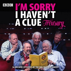 I'm Sorry I Haven't A Clue Treasury (audiobook extract)