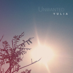 율리아 - Unwanted