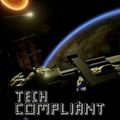 Tech Compliant - Gloating Over Something