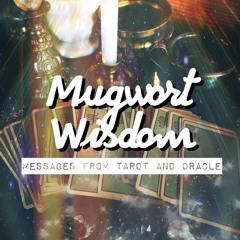 Mugwort Wisdom // Trusting your inner voice for abundance and growth [001]