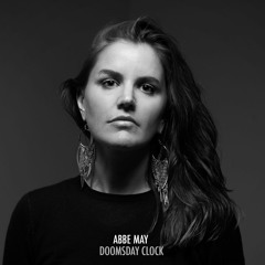DOOMSDAY CLOCK (Feat; Joni Hogan, Odette Mercy)- ABBE MAY