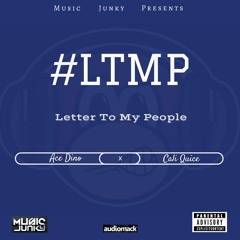 Ace Dino - #LTMP (ft. Cali Quice) [Prod. by The Mob]