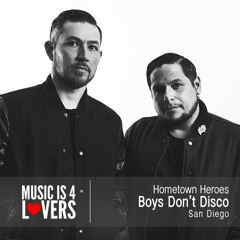 Hometown Heroes: Boys Don't Disco from San Diego [Musicis4Lovers.com]