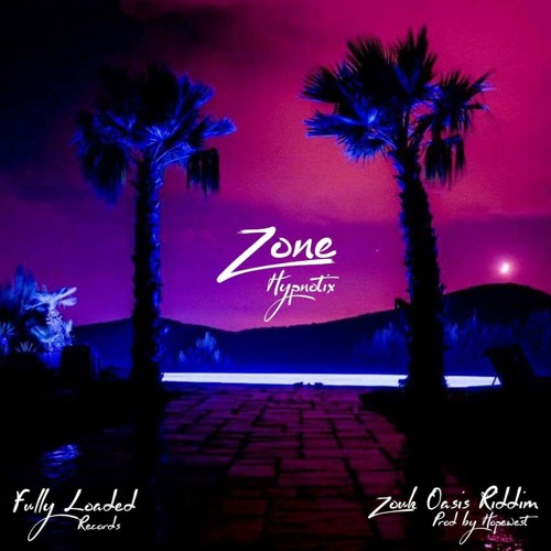 Zone [Prod By. Hopewest]