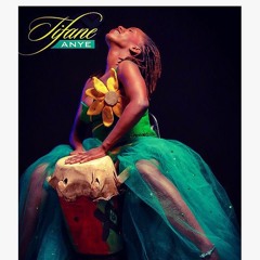 Anye - Tifane