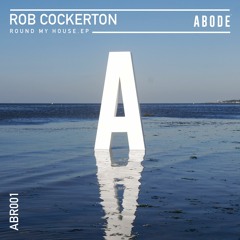 Rob Cockerton 'Hope' (Original Mix) - Out Now
