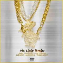 Usher No Limit Remix Master P Gucci Mane 2 Chainz ASAP Ferg  Travis Scott