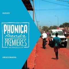 Phonica Premieres: Susso - Ansumana [SOUNDWAY]