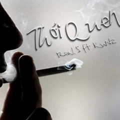 Thói Quen - Real S Ft KuNz