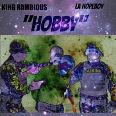 "Hobby" Featuring La Hopeboy (Produced by Zaytoven x Mike Will Made it)