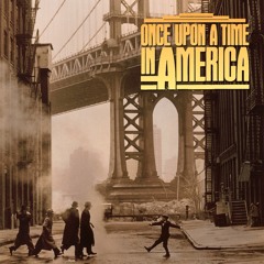 Morricone - Sergio Leone Suite (Once Upon a Time in America / The Good The Bad The Ugly)