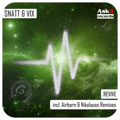 Snatt & Vix - Revive (Airborn Remix) [ASOT780 Future Favorite]