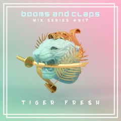 BnC Mix 017: Tiger Fresh