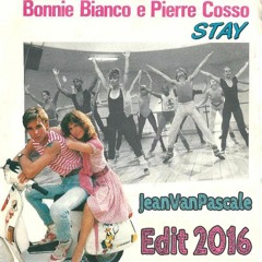 Bonnie Bianco & Pierre Cosso - Stay (JeanVanPascale Edit 2016)