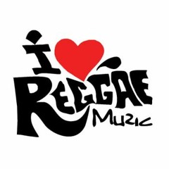 I Love Reggae Music Mix By Selekta Gomez