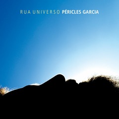 Rua Universo - Péricles Garcia(2016)