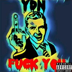 YDN-Fuck You