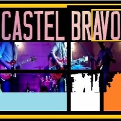Castel Bravo - Nos decimos adiós (SP)