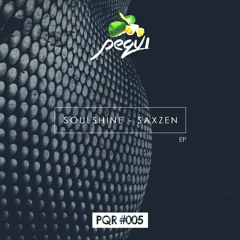 Soulshine - Saxzen  ( Original Mix ) #PQR005