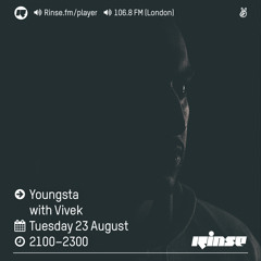 Rinse FM Podcast - Youngsta w/ Vivek - 23rd August 2016