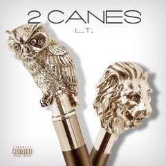 2 Canes [Prod. By Clyad Beats]