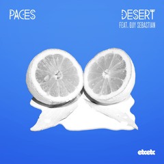 Paces x Guy Sebastian - Desert (Arona Mane Rendition)