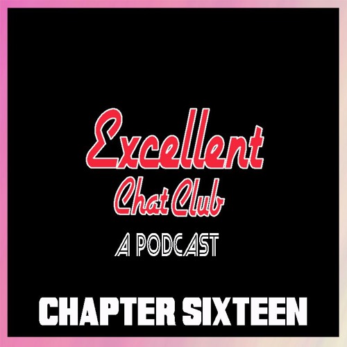 ExcellentChatClub 16 - Read the Book Before You See the Movie