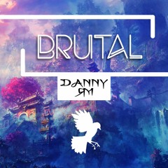 Brutal - Dani 8A - (Original Mix) [FREE DOWNLOAD]
