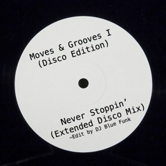 Never Stoppin' (Extended Club Edit)