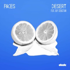 Paces - Desert feat. Guy Sebastian (Health Club Remix)