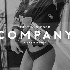 Company (RIVERO Remix)