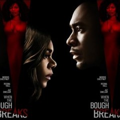 WHEN THE BOUGH BREAKS TRAILER SONG 'The Boy Is Mine' J2 Feat StarGzrLily & Anjolee The Free