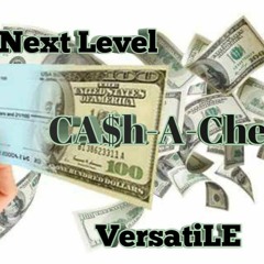 MATRIX MIXTAPES--CASH A CHECK ft. VERSATILE