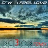CRW - I Feel Love - (INCI3ION Remix)