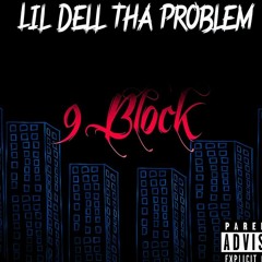 Lildell ThaProblem - Miss Me with The Bs