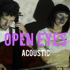 Open Eyes (Acoustic) - Feat. Track45