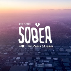 Sober (feat. Casper & Lapurga)(prod. by Moby Drin)