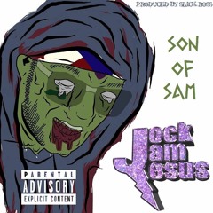 Jock Jam Jesus - Son of Sam (re-work by Slick Ross, prod. by JC Onna Track)