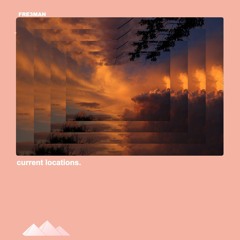 FRE3MAN - Current Locations