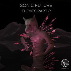 Out now: CFASF002 - Sonic Future - Theme IV (Original Mix)