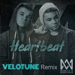 Marcus & Martinus - Heartbeat (Velotune Remix)